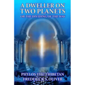 A Dweller on Two Planets: Or the Dividing of the Way - Paperback | Books | Wiccan Center