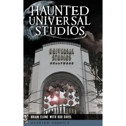Haunted Universal Studios - Hardcover | Books | Wiccan Center