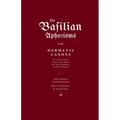 The Basilian Aphorisms: Or the Hermetic Canons of the Spirit, Soul, and Body of the Major and Minor World - Paperback