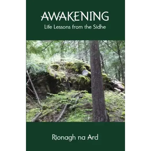 Awakening: Life Lessons from the Sidhe - Paperback | Books | Wiccan Center