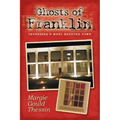 Ghosts Of Franklin: Tennessee's Most Haunted Town - Paperback | Books | Wiccan Center