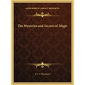 The Mysteries and Secrets of Magic - Hardcover | Books | Wiccan Center