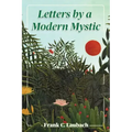 Letters By A Modern Mystic: Excerpts from Letters Written at Dansalan, Lake Lanao, Philippine Islands, to His Father - Paperback | Books | Wiccan Center