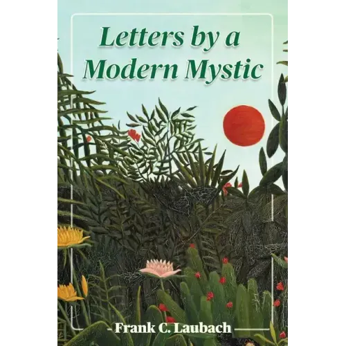 Letters By A Modern Mystic: Excerpts from Letters Written at Dansalan, Lake Lanao, Philippine Islands, to His Father - Paperback | Books | Wiccan Center