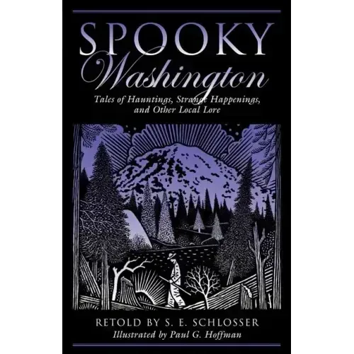 Spooky Washington: Tales of Hauntings, Strange Happenings, and Other Local Lore - Paperback | Books | Wiccan Center
