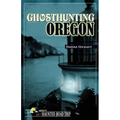 Ghosthunting Oregon - Paperback | Books | Wiccan Center