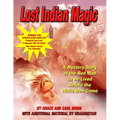 Lost Indian Magic: A Mystery Story of the Red Man as he Lived Before the White Men Came - Paperback | Books | Wiccan Center