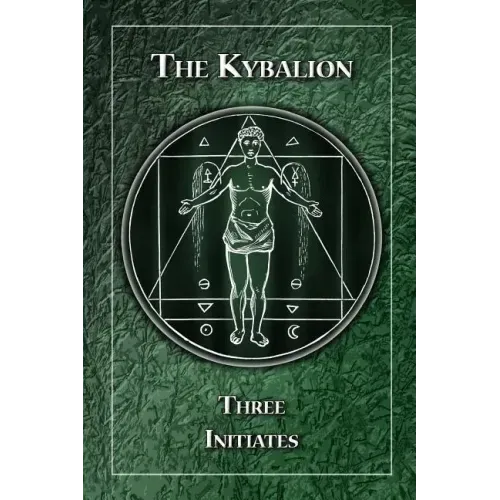 The Kybalion: A Study of the Hermetic Philosophy of Ancient Egypt and Greece - Paperback | Books | Wiccan Center