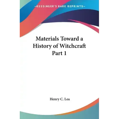 Materials Toward a History of Witchcraft Part 1 - Paperback | Books | Wiccan Center