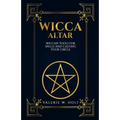 Wicca Altar: Wiccan Tools for Spells, and Casting Your Circle - Paperback | Books | Wiccan Center