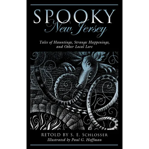 Spooky New Jersey: Tales of Hauntings, Strange Happenings, and Other Local Lore - Paperback | Books | Wiccan Center