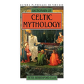 Dictionary of Celtic Mythology - Paperback | Books | Wiccan Center