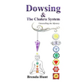 Dowsing and the Chakra System - Paperback | Books | Wiccan Center