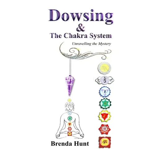 Dowsing and the Chakra System - Paperback | Books | Wiccan Center