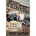 Blood, Guns & Valentines - Paperback | Books | Wiccan Center