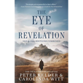 The Eye of Revelation 1939 & 1946 Editions Combined: The True Five Tibetan Rites - Paperback | Books | Wiccan Center