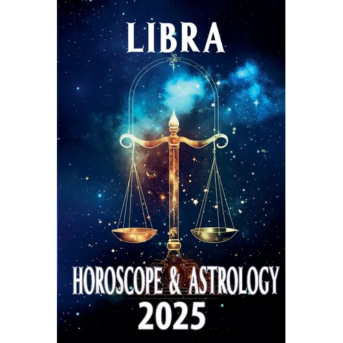 Libra Horoscope & Astrology 2025 - Paperback | Books | Wiccan Center