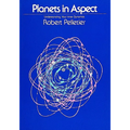 Planets in Aspect: Understanding Your Inner Dynamics - Paperback | Books | Wiccan Center