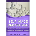 Self-Image Demystified: The Proven Art of Attracting What You Want by Becoming What You Want - Paperback | Books | Wiccan Center