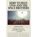 Here to Help: UFOs and the Space Brothers - Paperback | Books | Wiccan Center