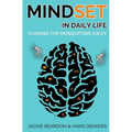 Mindset in daily life: chasing the mosquitoes away - Paperback