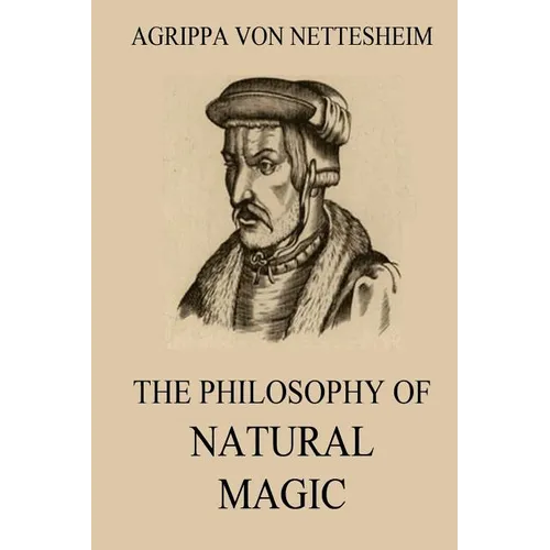 The Philosophy Of Natural Magic - Paperback | Books | Wiccan Center