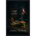 S'mores of the Damned: Haunted Recipes for Halloween Night - Paperback
