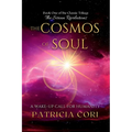 The Cosmos of Soul: A Wake-up Call for Humanity - Paperback | Books | Wiccan Center