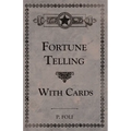 Fortune Telling with Cards - Paperback | Books | Wiccan Center
