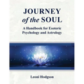Journey of the Soul: A handbook for Esoteric Psychology and Astrology - Paperback | Books | Wiccan Center