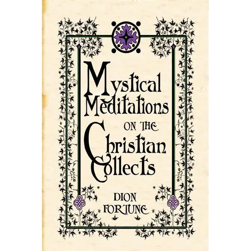 Mystical Meditations on the Christian Collects - Paperback | Books | Wiccan Center