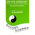 The New Astrology Gemini: Gemini Combined with All Chinese Animal Signs: The New Astrology by Sun Sign - Paperback | Books | Wiccan Center