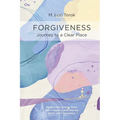 Forgiveness: Journey to a Clear Place - Paperback | Books | Wiccan Center