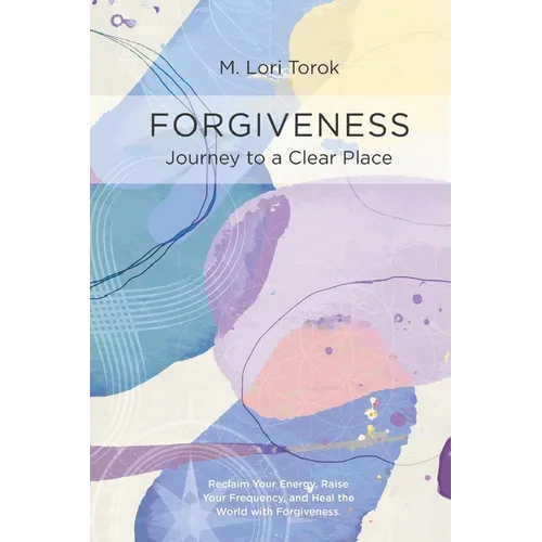 Forgiveness: Journey to a Clear Place - Paperback | Books | Wiccan Center