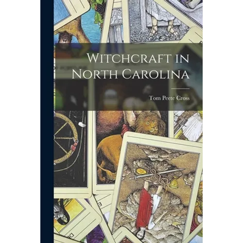 Witchcraft in North Carolina - Paperback | Books | Wiccan Center