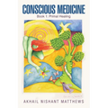 Conscious Medicine: Book 1: Primal Healing - Paperback | Books | Wiccan Center