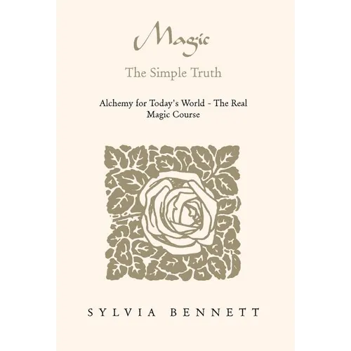 Magic...the Simple Truth - Hardcover | Books | Wiccan Center