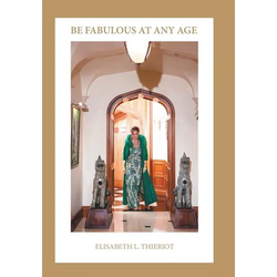 Be Fabulous at Any Age - Hardcover | Books | Wiccan Center