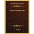 Amulets and Superstitions - Hardcover | Books | Wiccan Center