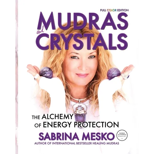 MUDRAS and CRYSTALS: The Alchemy of Energy Protection - Paperback | Books | Wiccan Center