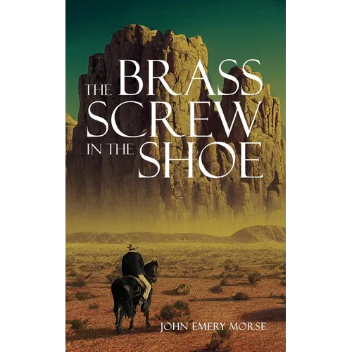 The Brass Screw In The Shoe - Paperback | Books | Wiccan Center
