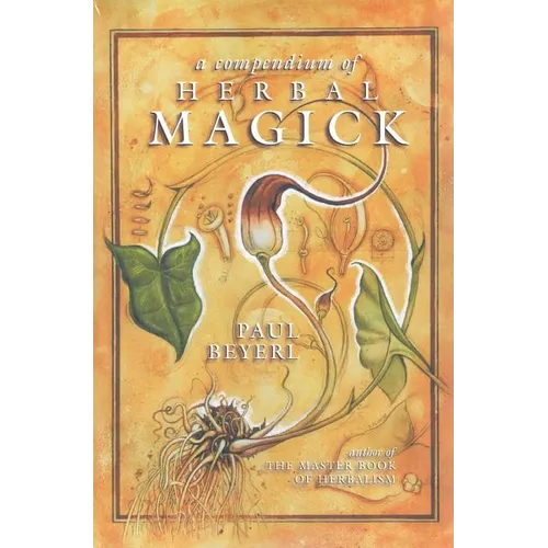 A Compendium of Herbal Magick - Paperback | Books | Wiccan Center