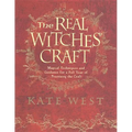 The Real Witches' Craft: Magical Techniques and Guidance for a Full Year of Practising the Craft - Paperback | Books | Wiccan Center