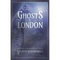 Ghosts of London - Paperback | Books | Wiccan Center