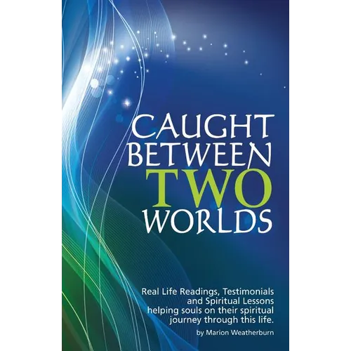 Caught Between Two Worlds - Paperback | Books | Wiccan Center