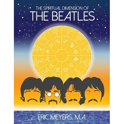 The Spiritual Dimension of The Beatles - Paperback | Books | Wiccan Center