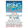 The Rising Sign: Your Astrological Mask - Paperback | Books | Wiccan Center