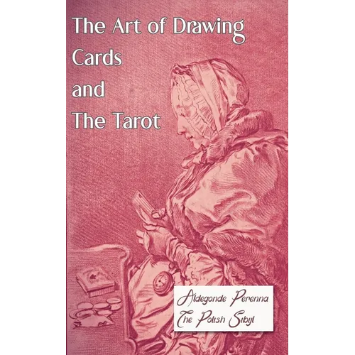 The Art of Drawing Cards and The Tarot - Paperback | Books | Wiccan Center