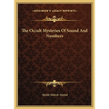 The Occult Mysteries Of Sound And Numbers - Hardcover | Books | Wiccan Center