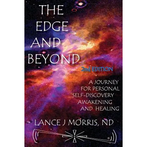 The Edge and Beyond, a Journey for Personal Self-Discovery, Awakening, and Healing 2nd Edition - Paperback | Books | Wiccan Center